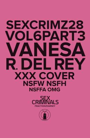 Sex Criminals #28 (XXX Del Rey Cover)