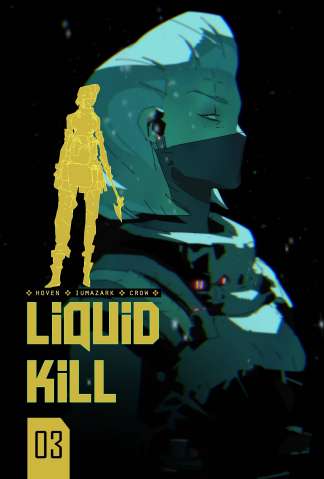 Liquid Kill #3 (Iumazark Cover)