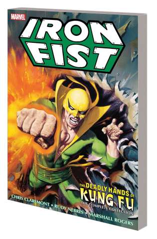 Iron Fist: The Deadly Hands of Kung Fu (Complete Collection)