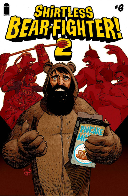 Shirtless Bear-Fighter! 2 #6 (Johnson Cover)