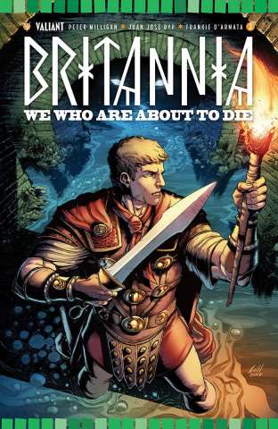 Britannia: We Who Are About to Die #3 (10 Copy Gill Cover)