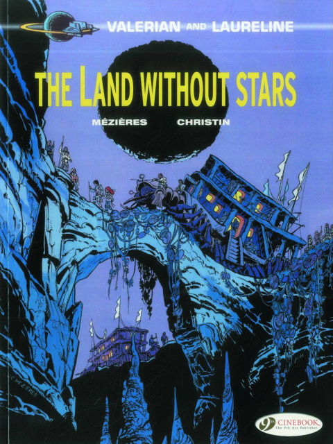 Valerian and Laureline Vol. 3: The Land Without Stars