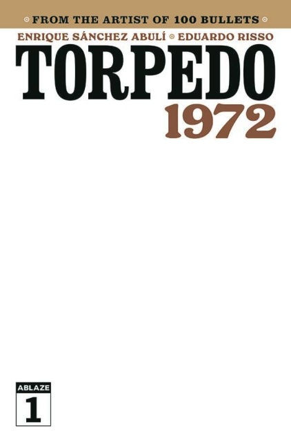 Torpedo: 1972 #1 (Blank Cover)