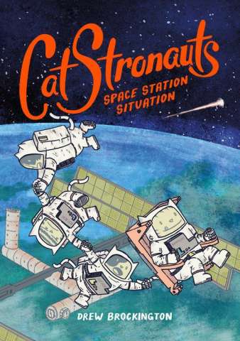Catstronauts Vol. 3: Space Station Situation