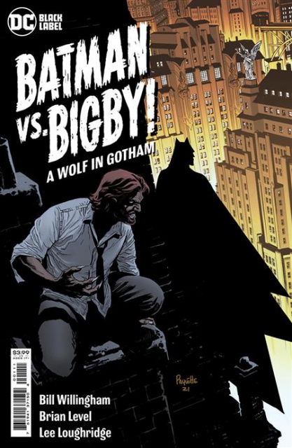 Batman vs. Bigby! A Wolf In Gotham #1 (Yanick Paquette Cover)