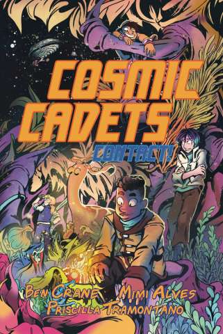 Cosmic Cadets Book 1: Contact!