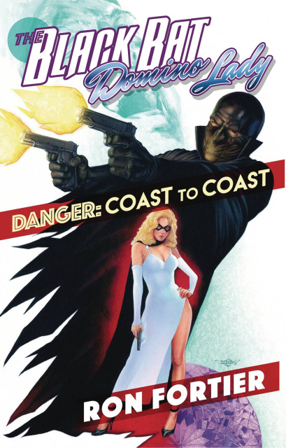 THe Black Bat & Domino Lady: Danger - Coast To Coast