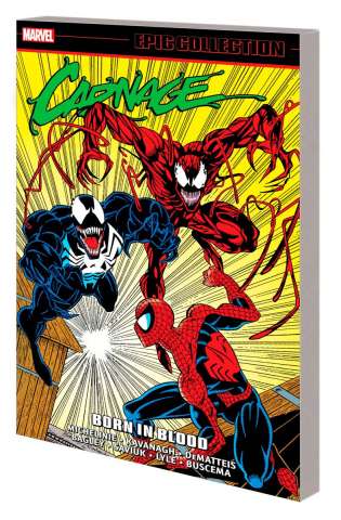 Carnage: Born in Blood (Epic Collection)