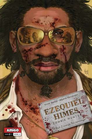 Ezequiel Himes: Zombie Hunter #2