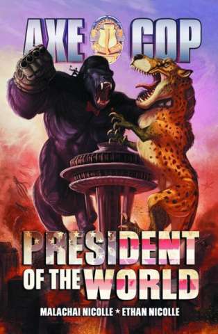 Axe Cop: President of the World #2