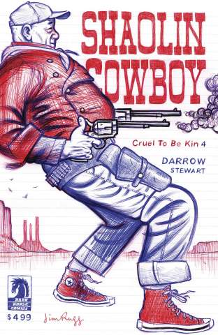 The Shaolin Cowboy: Cruel to be Kin #4 (Rugg Cover)
