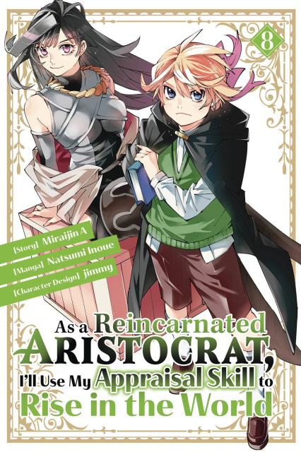 As a Reincarnated Aristocrat, I'll Use My Appraisal Skill to Rise in the World Vol. 8