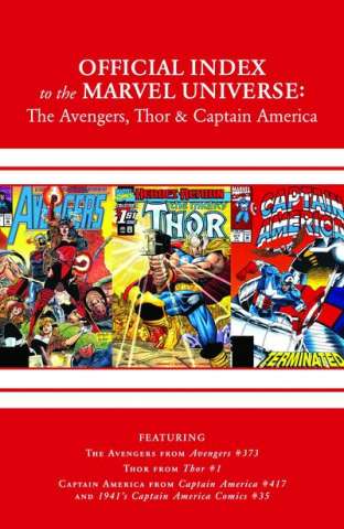The Official Index to the Marvel Universe #11: Avengers, Thor and Captain America