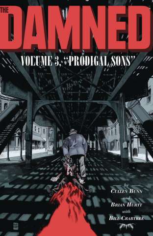 The Damned Vol. 3: Prodigal Sons