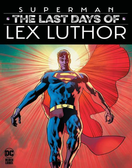 Superman: The Last Days of Lex Luthor #1 (2nd Printing)