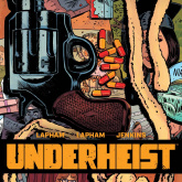 Underheist #3 (Lapham Cover)