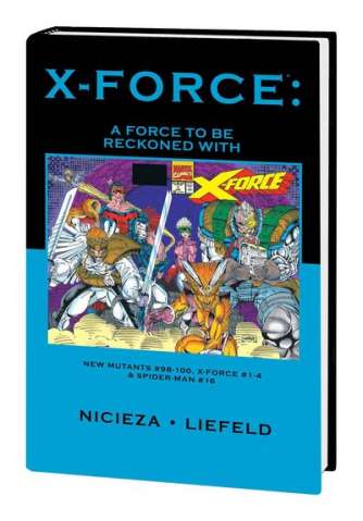 X-Force: Force To Be Reckoned With Premiere Hardcover