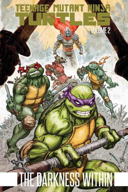 Teenage Mutant Ninja Turtles Vol. 2: The Darkness Within