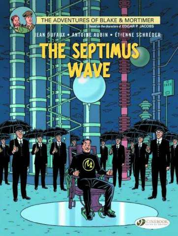 The Adventures of Blake & Mortimer Vol. 20: The Septimus Wave