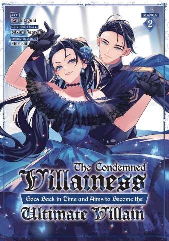 The Condemned Villainess Goes Back in Time and Aims to Become the Ultimate Villain #2