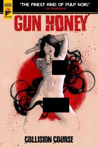 Gun Honey: Collision Course #4 *Labellecicatrice Nude Cover)