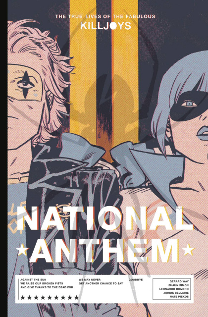 The True Lives of the Fabulous Killjoys: National Anthem (Library Edition)