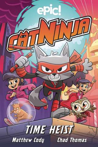 Cat Ninja Vol. 2: Time Heist