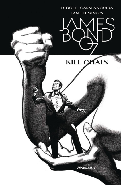 James Bond: Kill Chain #5 (10 Copy Smallwood B&W Cover)