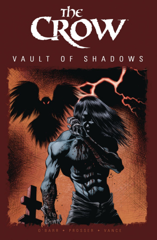 The Crow: Vault of Shadows Book 1