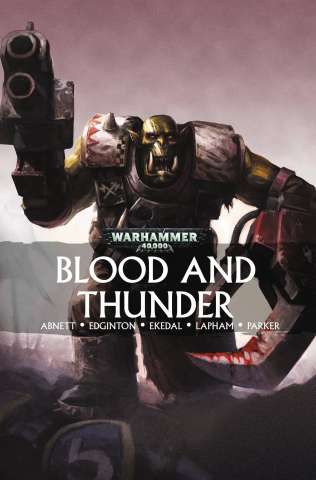 Warhammer 40,000: Blood and Thunder