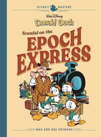 Disney Masters Vol. 10: Scandal on the Epoch Express