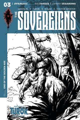 The Sovereigns #3 (20 Copy Desjardins B&W Cover)