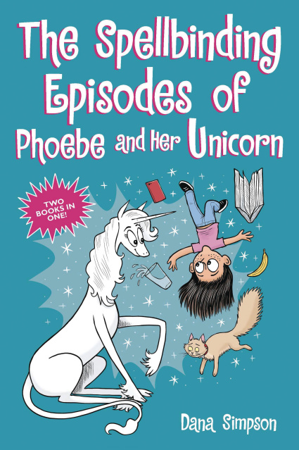 The Spellbinding Episodes of Phoebe and Her Unicorn