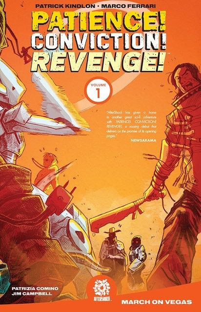 Patience! Conviction! Revenge! Vol. 1