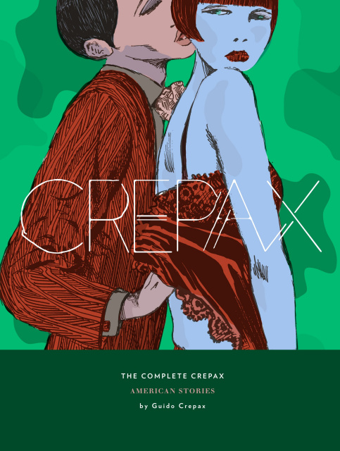 Crepax Vol. 5: American Stories