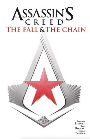 Assassin's Creed Vol. 1: The Fall & The Chain