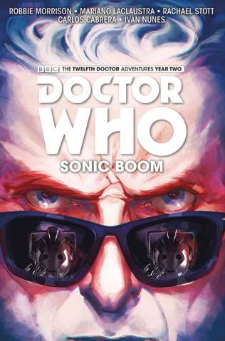 Doctor Who: New Adventures with the Twelfth Doctor, Year Two Vol. 6: Sonic Boom
