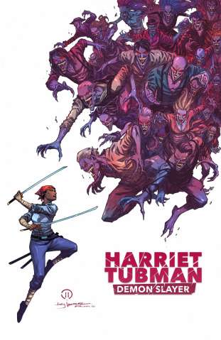 Harriet Tubman: Demon Slayer #2 (Vazquez Cover)