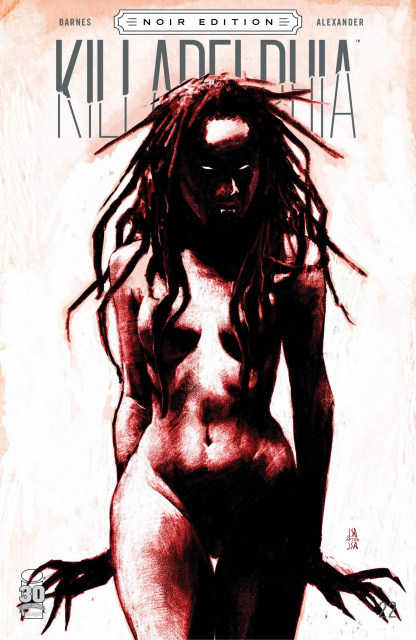 Killadelphia #22 (Alexander B&W Noir Cover)