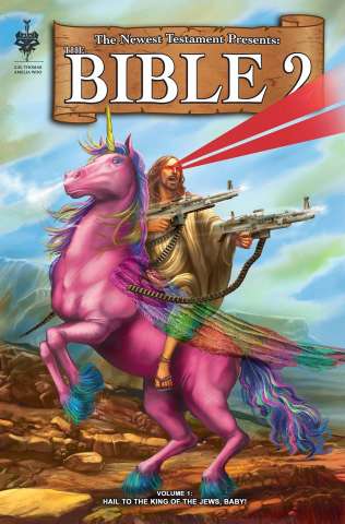 The Bible 2 Vol. 1: Hail to the King of Jews, Baby!