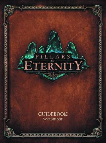 Pillars of Eternity Guidebook Vol. 1