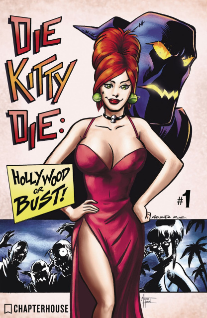 Die Kitty Die! Hollywood or Bust #1 (Ruiz Cover)