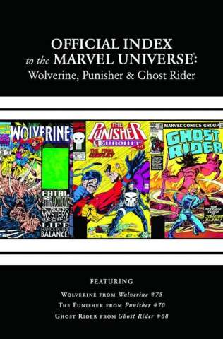 The Official Index to the Marvel Universe #3: Wolverine, Punisher & Ghost Rider
