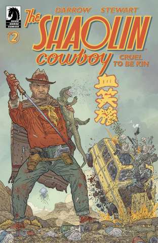 The Shaolin Cowboy: Cruel to be Kin #2 (Darrow Cover)