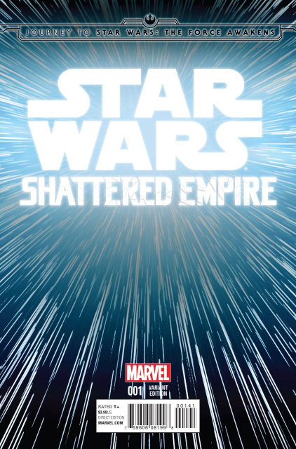 Journey to Star Wars: The Force Awakens - Shattered Empire #1 (Hyperspace Cover)