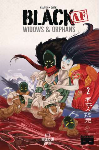 Black AF: Widows and Orphans #2
