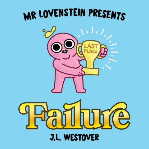 Mr. Lovenstein Presents Failure