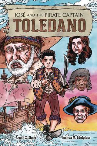 José and the Pirate Captain Toledano