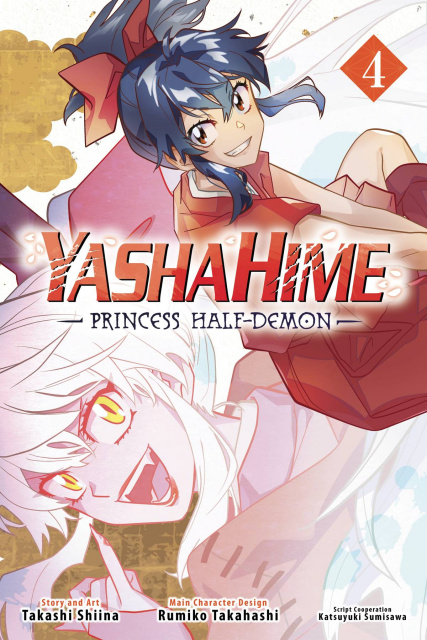 YashaHime: Princess Half-Demon Vol. 4