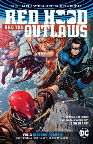 Red Hood and The Outlaws Vol. 3: Bizarro Reborn (Rebirth)